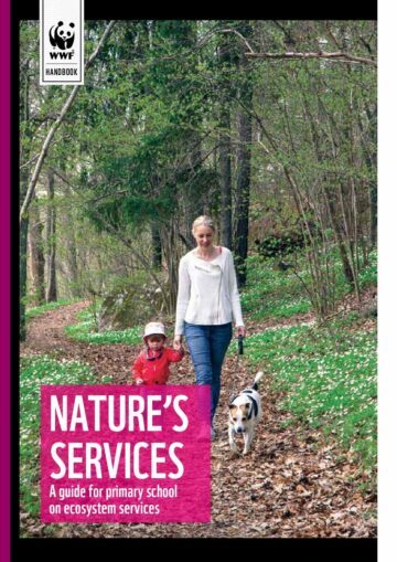 Nature’s services – A guide for primary school on ecosystem services Nature's services - A guide for primary school on ecosystem services