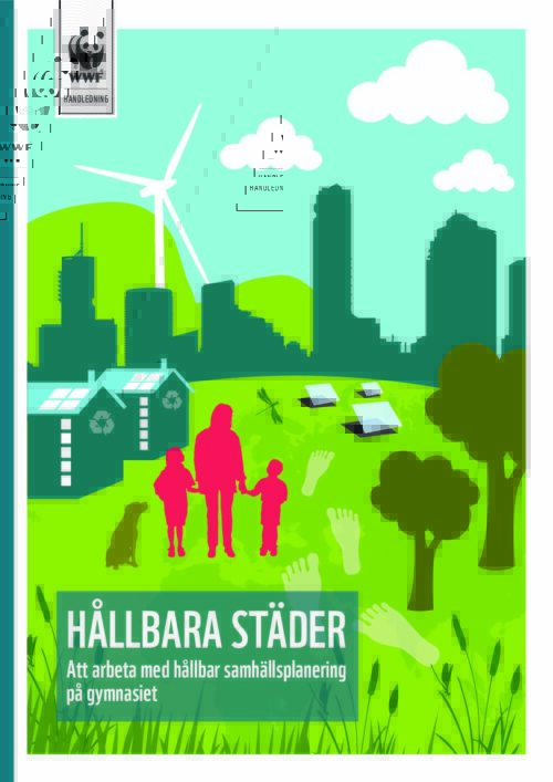 Hållbara städer - Att arbeta med hållbar samhällsplanering på gymnasiet
