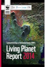 Living Planet Report 2014 - Svensk sammanfattning