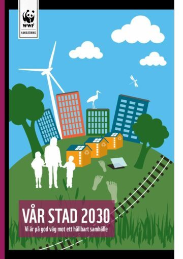 Vår stad 2030 - Vi är på väg mot ett hållbart samhälle