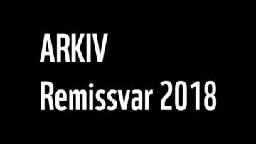 arkiv-remiss Stor vit text "ARKIV" och "Remissvar 2018" i enkel, fet typografi.