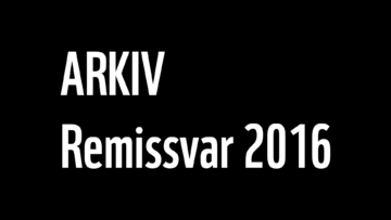arkiv2016 Vit text: "ARKIV" och "Remissvar 2016".