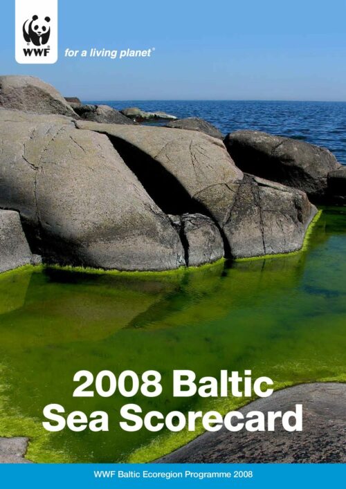 Baltic Sea Scorecard 2008 - WWF Baltic Ecoregion Programme