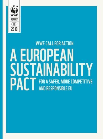 Call_to_action_faximil Omslag med WWF-logotyp och text: "WWF REPORT EU 2018"; "WWF CALL FOR ACTION"; "A EUROPEAN SUSTAINABILITY PACT"; "FOR A SAFER, MORE COMPETITIVE AND RESPONSIBLE EU".