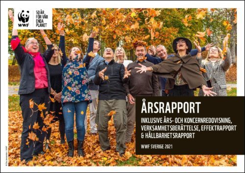 22-7621_WWF-Årsredovisning-och-Effektrapport_220517-1 22-7621_WWF-Årsredovisning-och-Effektrapport_220517-1