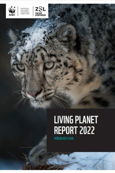 Living PLanet Reoprt 2022 Frågor & svar Living PLanet Reoprt 2022 Frågor & svar