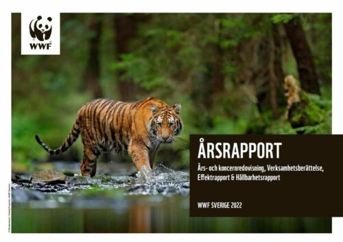 WWF Årsrapport 2022 Årsrapport försättsblad inkl Verksamhetsberättelse, effektrapport och hållbarhetsrapport